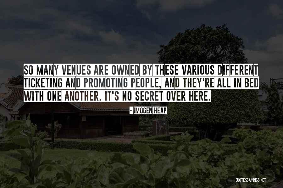 Venues Quotes By Imogen Heap