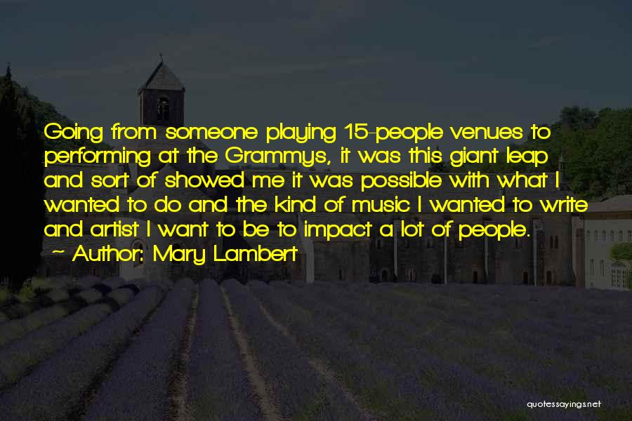 Venues Quotes By Mary Lambert