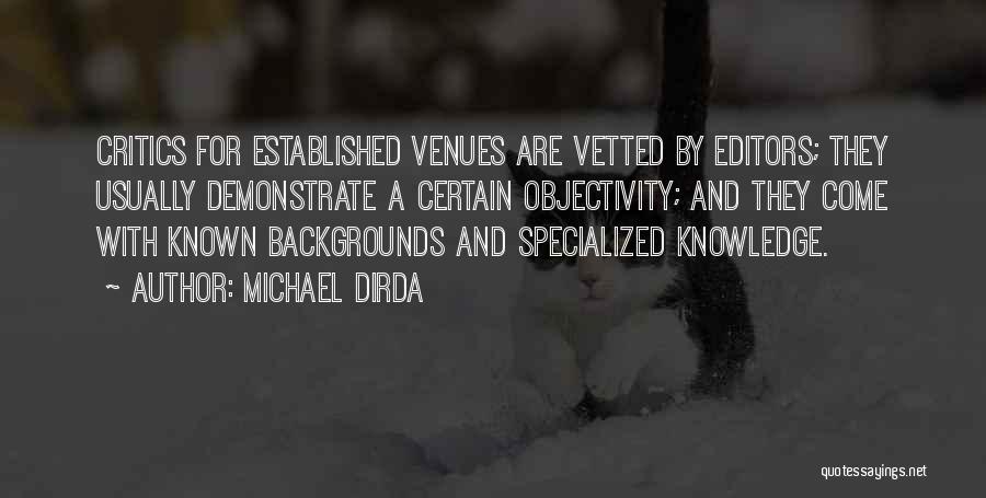 Venues Quotes By Michael Dirda