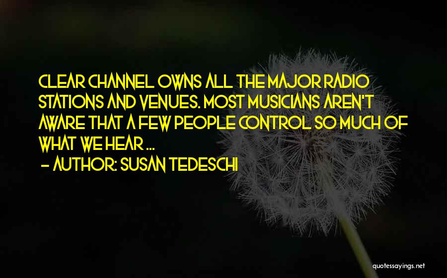 Venues Quotes By Susan Tedeschi