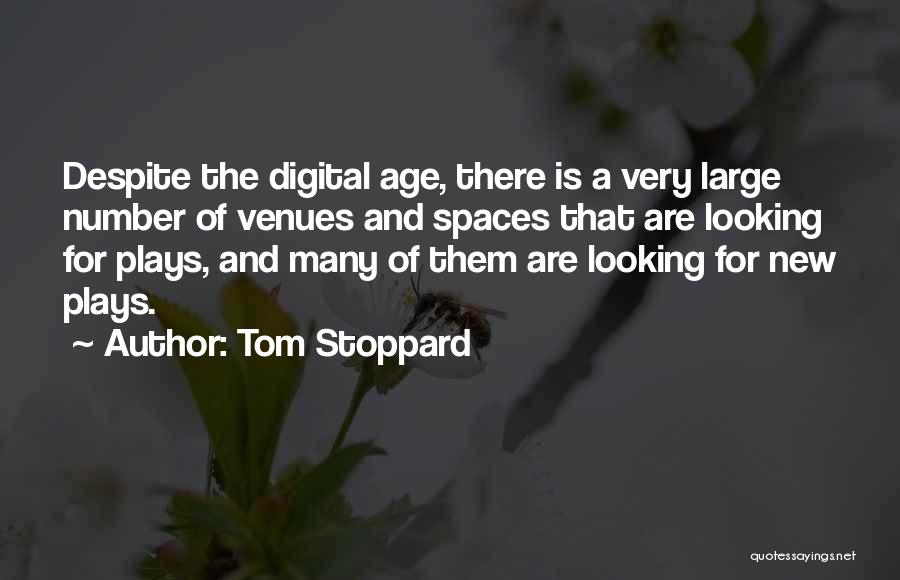 Venues Quotes By Tom Stoppard