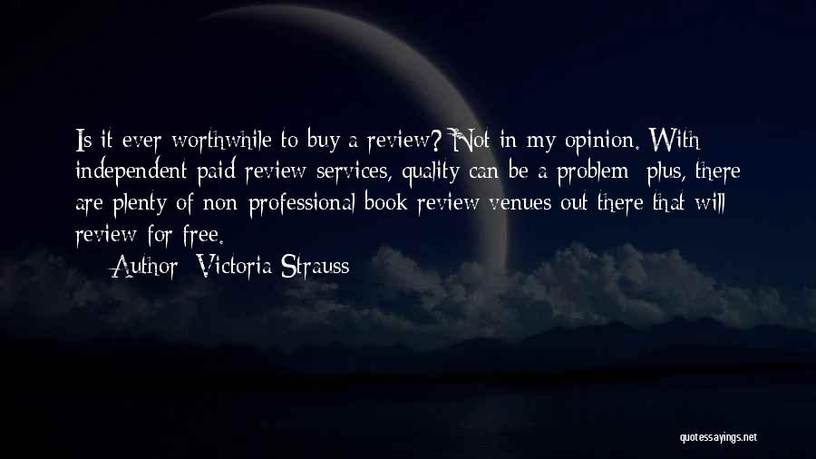 Venues Quotes By Victoria Strauss