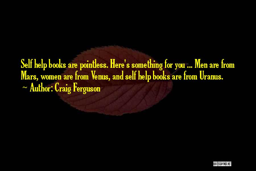 Venus And Mars Quotes By Craig Ferguson