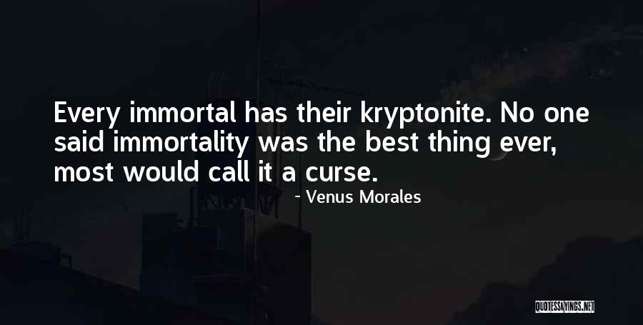 Venus Morales Quotes 2245296