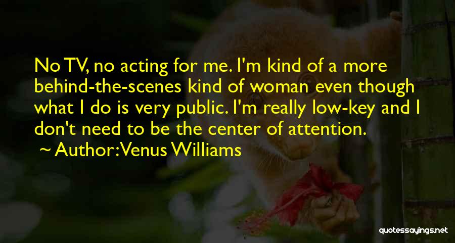 Venus Williams Quotes 1114427