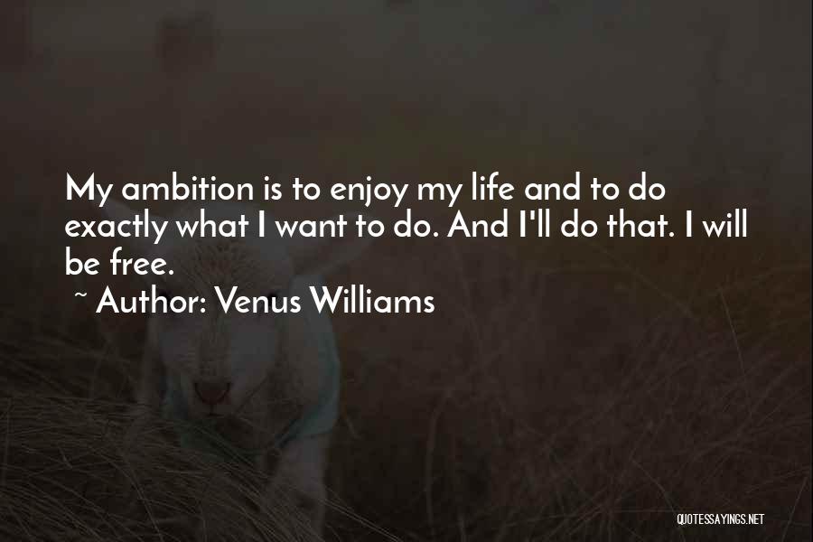 Venus Williams Quotes 1148686