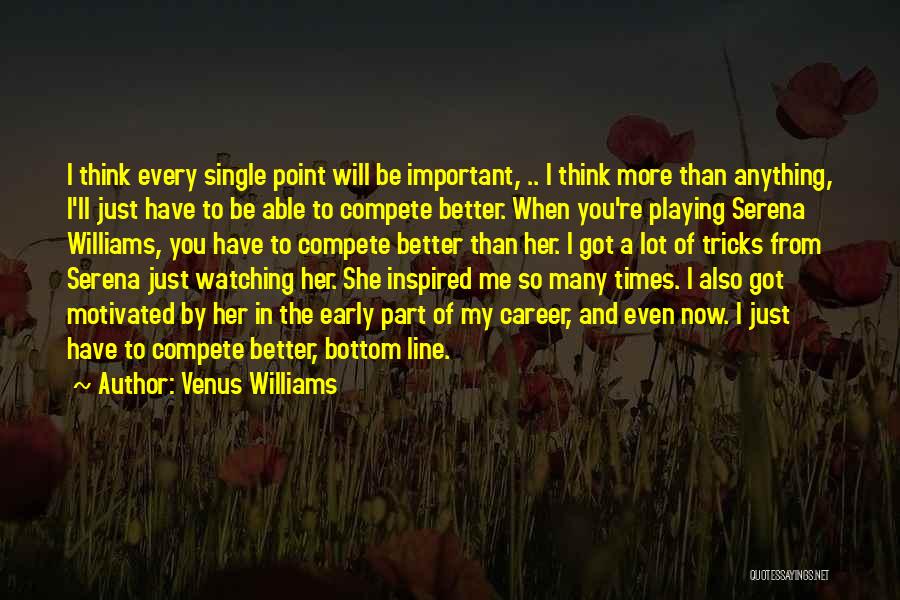 Venus Williams Quotes 1216063