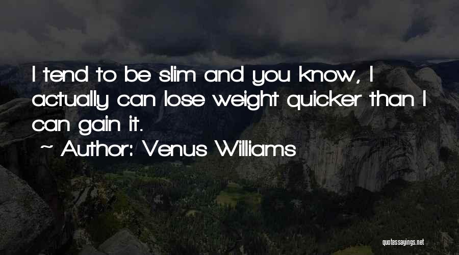 Venus Williams Quotes 1239462