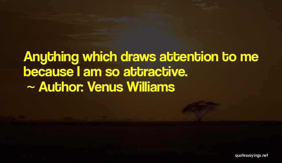 Venus Williams Quotes 1606945