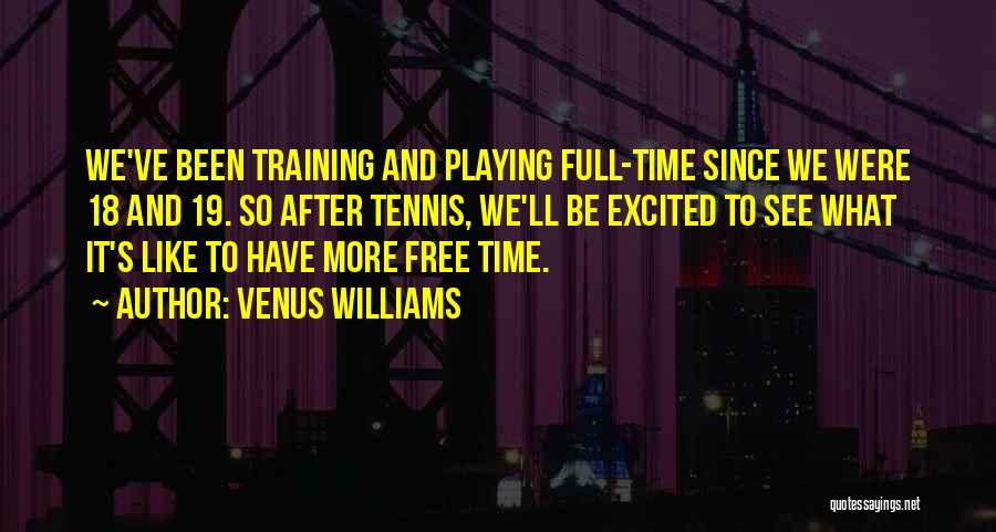 Venus Williams Quotes 1651755