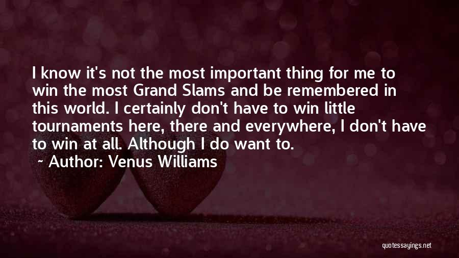 Venus Williams Quotes 1715584