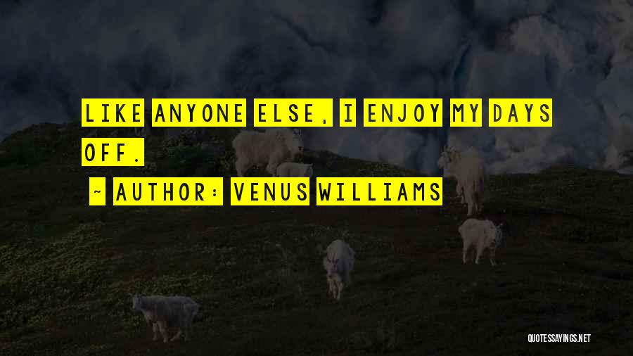 Venus Williams Quotes 1857321