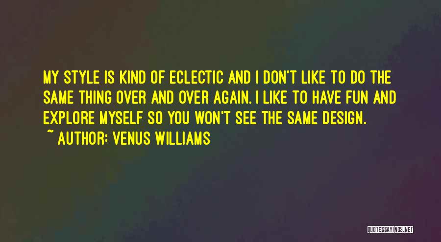 Venus Williams Quotes 330343