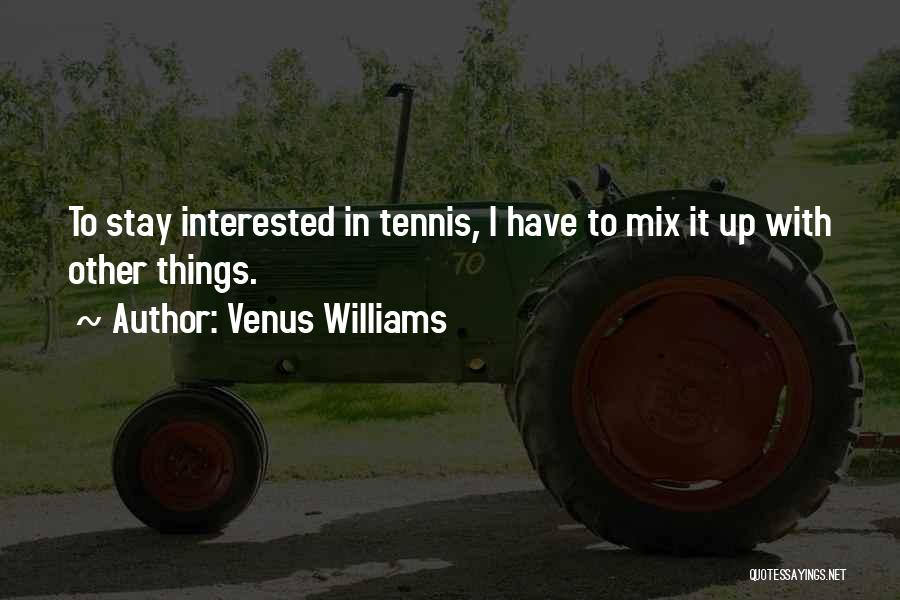 Venus Williams Quotes 343688