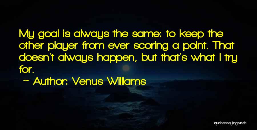 Venus Williams Quotes 371117