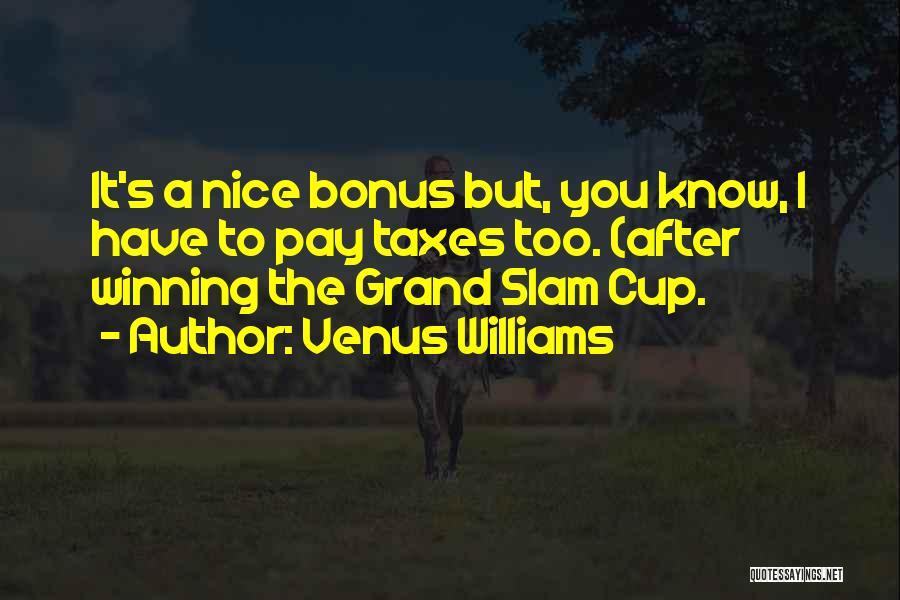 Venus Williams Quotes 480575