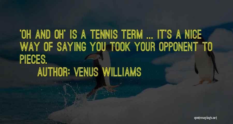 Venus Williams Quotes 870469