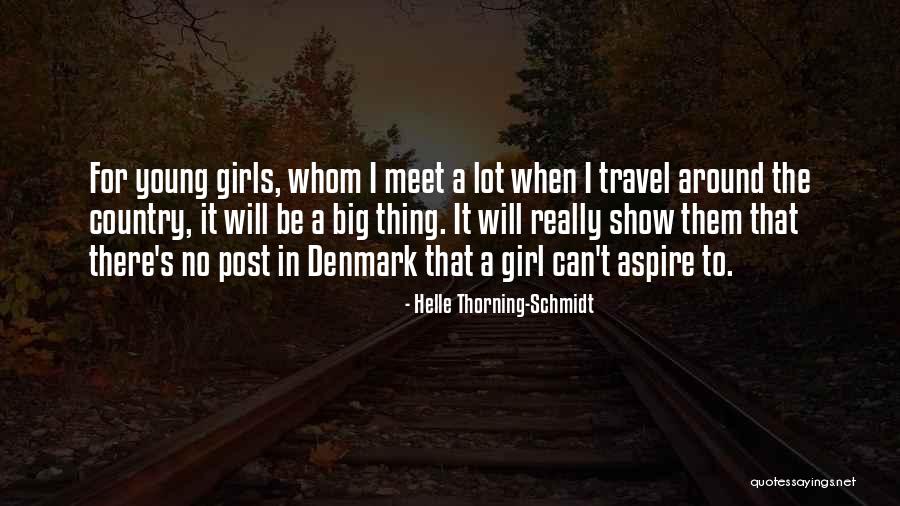 Venuti Quotes By Helle Thorning-Schmidt