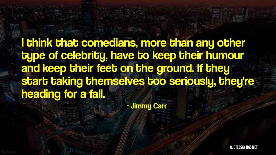 Venuti Quotes By Jimmy Carr