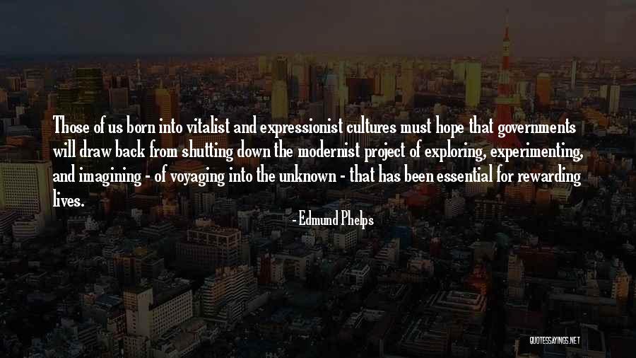 Venuto Al Mondo Quotes By Edmund Phelps Venuto Al Mondo Quotes By Edmund Phelps