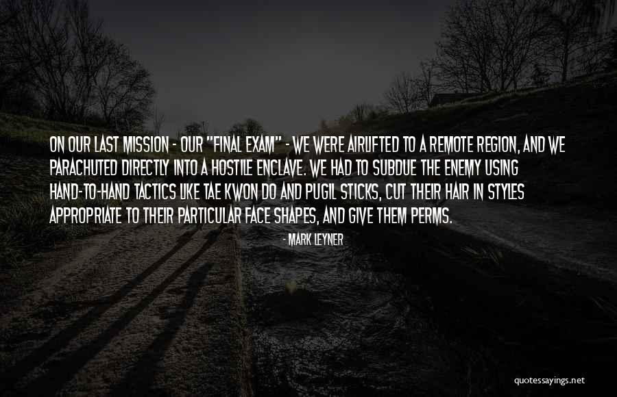 Veoma Opasna Quotes By Mark Leyner Veoma Opasna Quotes By Mark Leyner