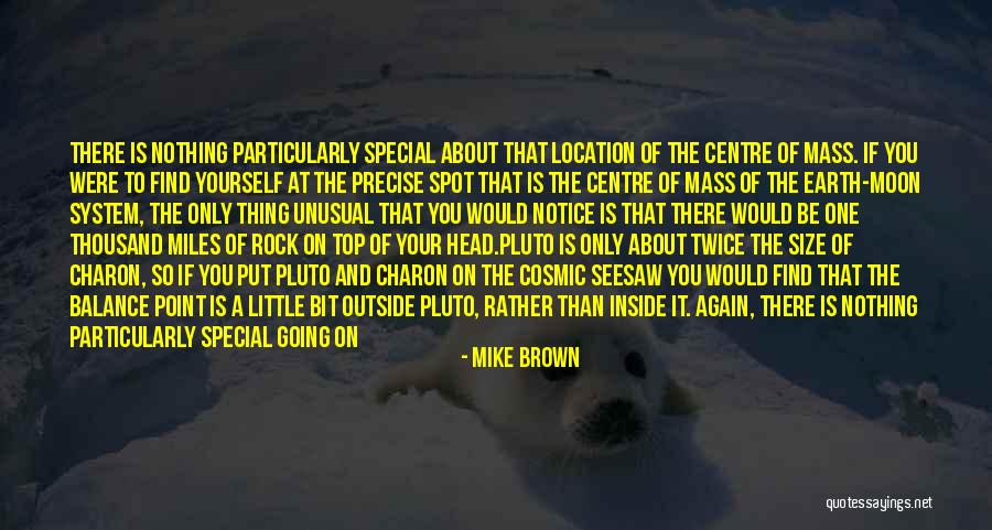 Ver Mas Alla Quotes By Mike Brown Ver Mas Alla Quotes By Mike Brown