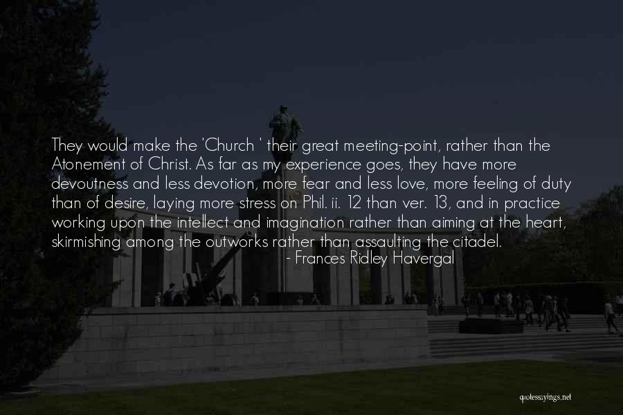 Ver Quotes By Frances Ridley Havergal Ver Quotes By Frances Ridley Havergal