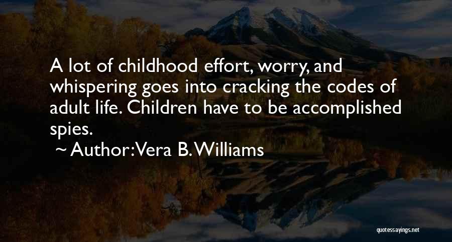 Vera B. Williams Quotes 2199033
