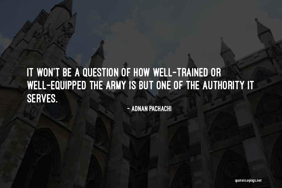 Vera Deakin Quotes By Adnan Pachachi Vera Deakin Quotes By Adnan Pachachi