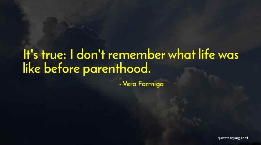 Vera Farmiga Quotes 1666563