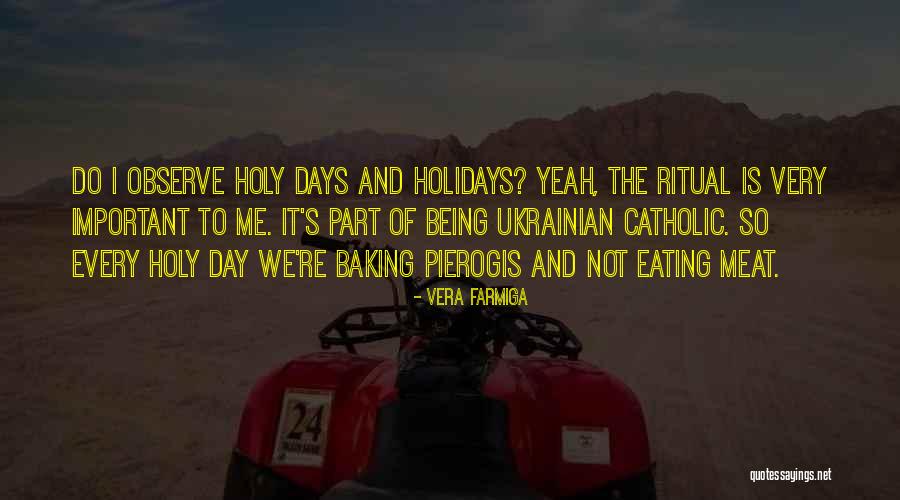 Vera Farmiga Quotes 1906533
