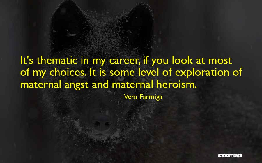 Vera Farmiga Quotes 1929473