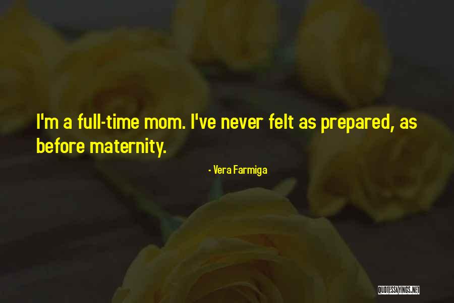 Vera Farmiga Quotes 2116845