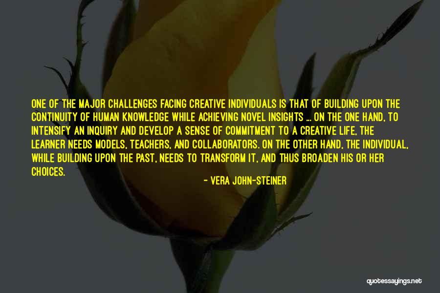 Vera John-Steiner Quotes 1584702 Vera John-Steiner Quotes 1584702