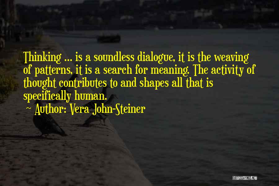 Vera John-Steiner Quotes 711376