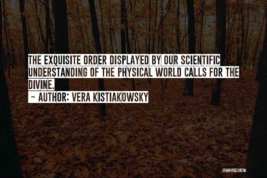 Vera Kistiakowsky Quotes 2074078