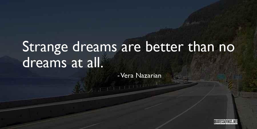 Vera Nazarian Quotes 1142929