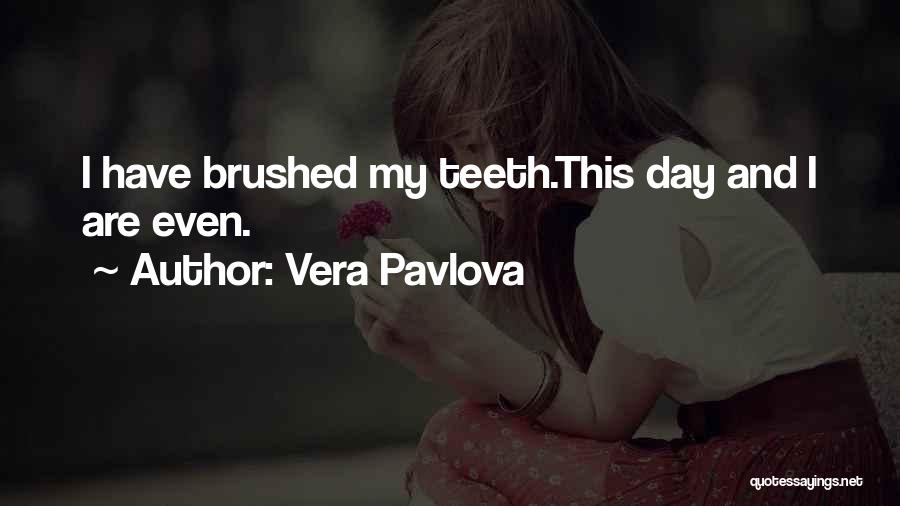 Vera Pavlova Quotes 169412