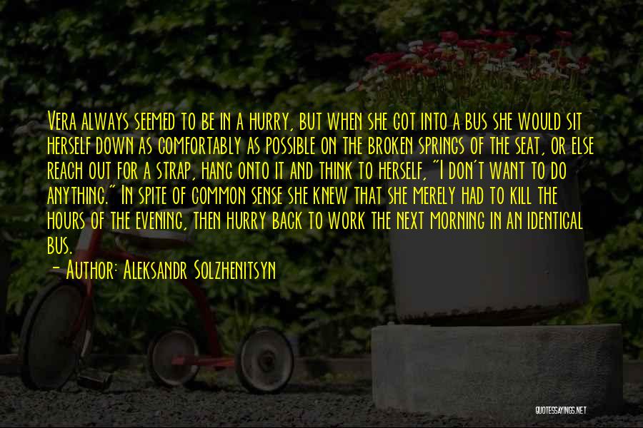 Vera Quotes By Aleksandr Solzhenitsyn