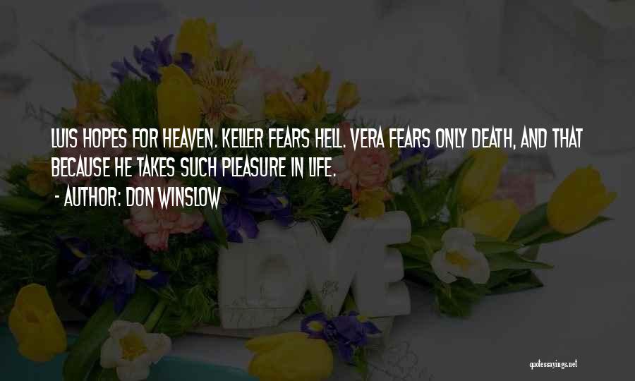 Vera Quotes By Don Winslow