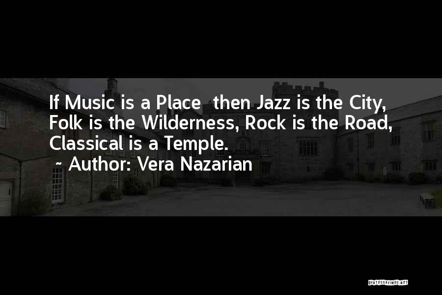 Vera Quotes By Vera Nazarian