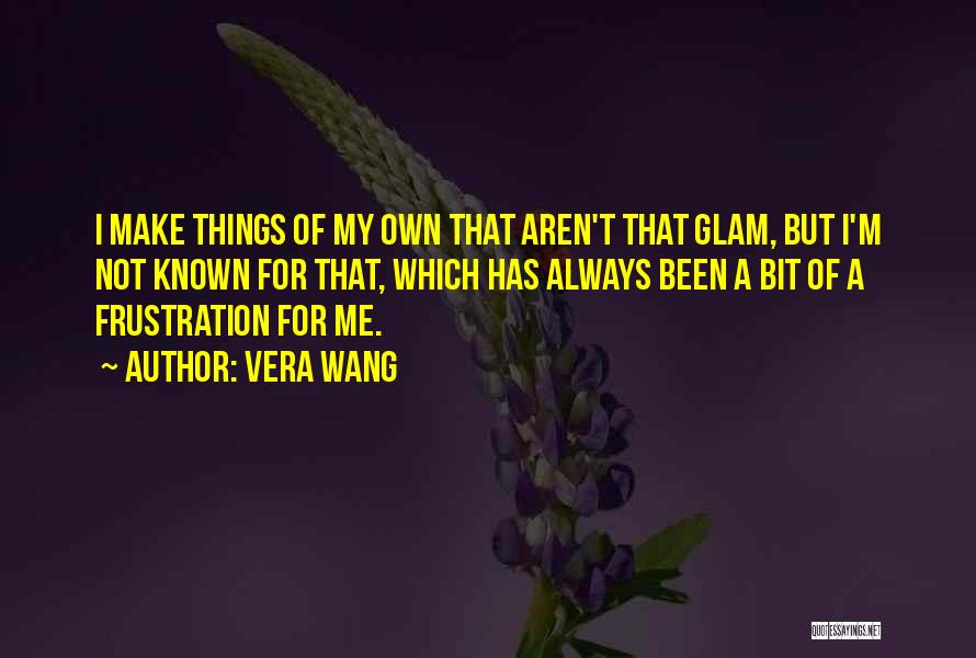 Vera Wang Quotes 1619347