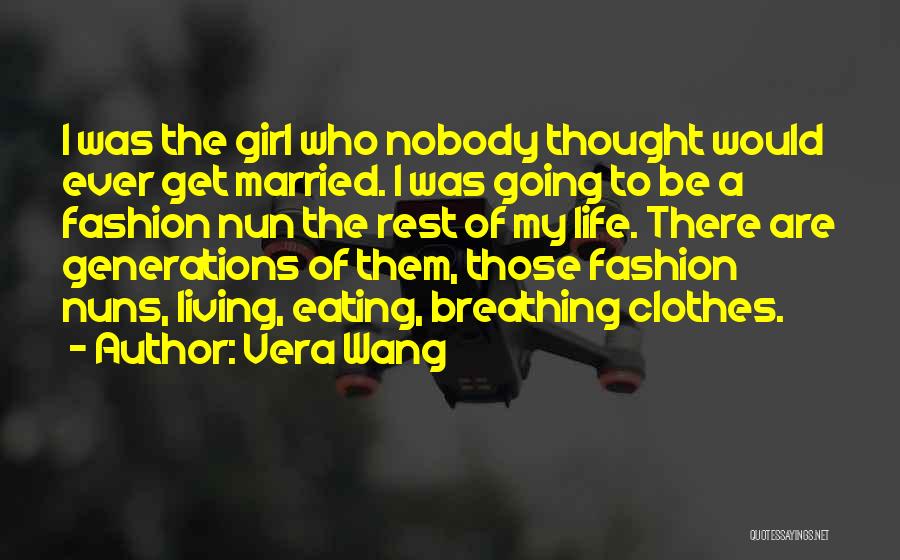 Vera Wang Quotes 1809927