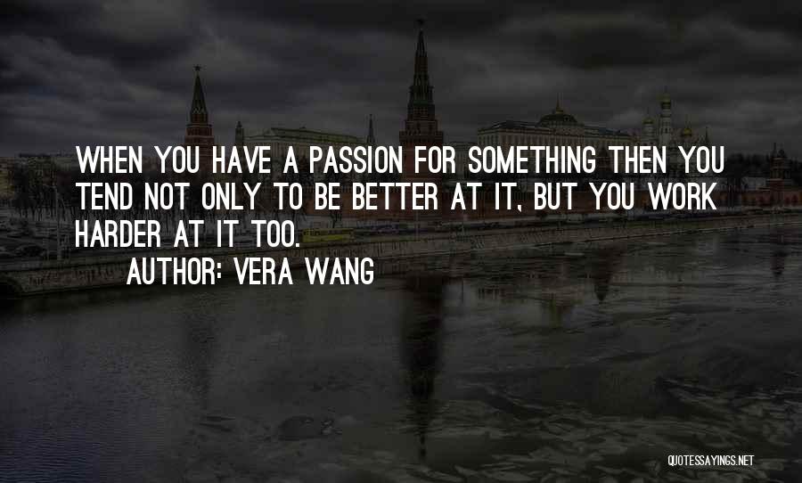 Vera Wang Quotes 1889266