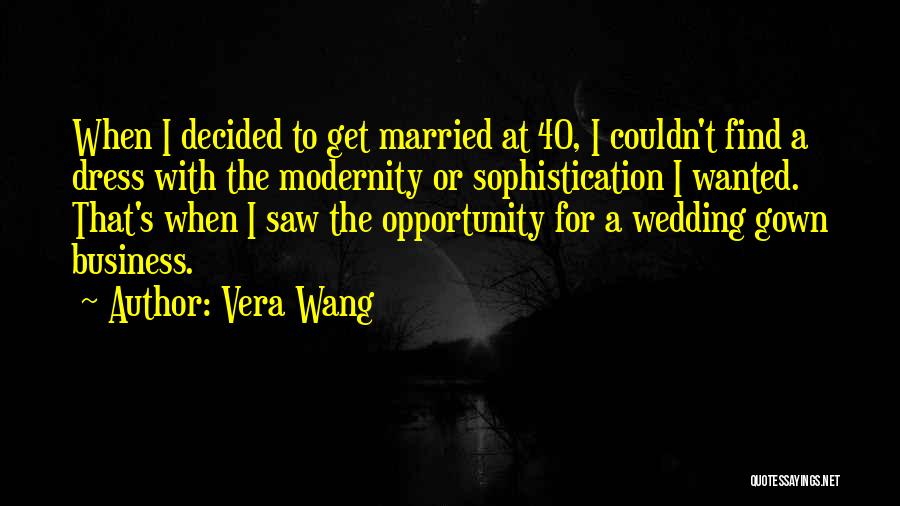 Vera Wang Quotes 2204433