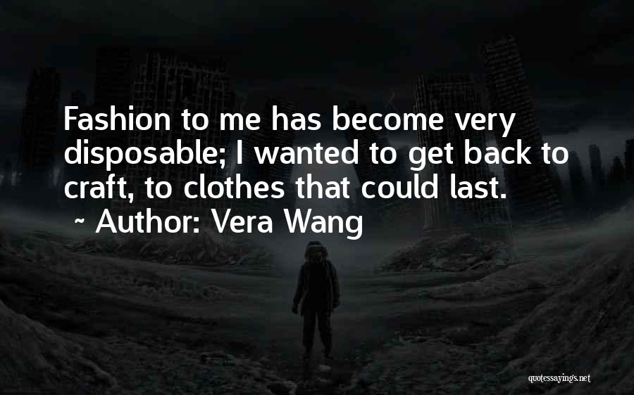 Vera Wang Quotes 2247816