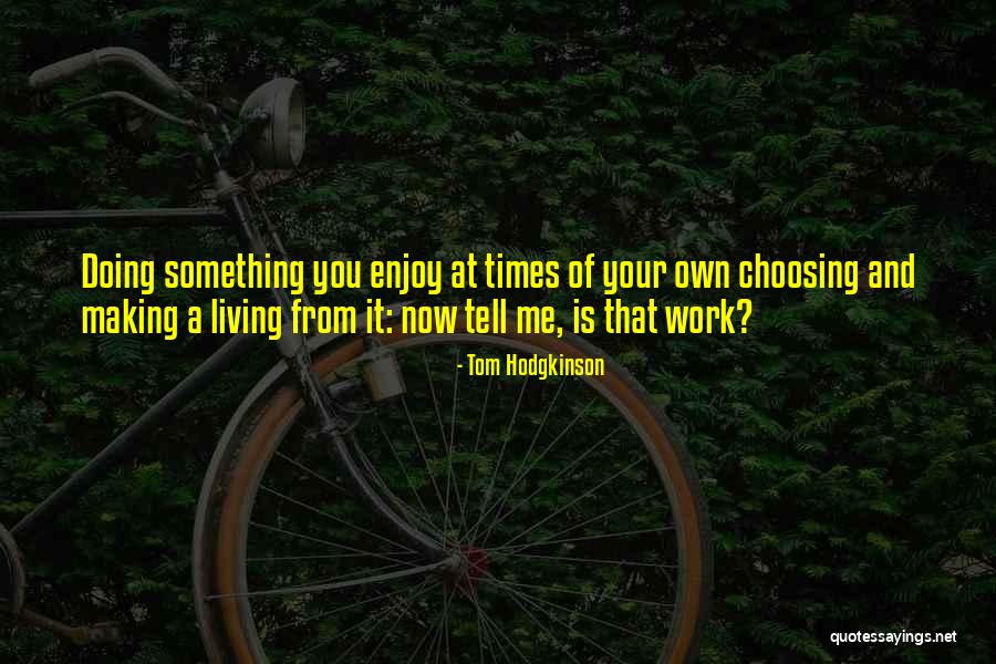 Verachten In English Quotes By Tom Hodgkinson Verachten In English Quotes By Tom Hodgkinson
