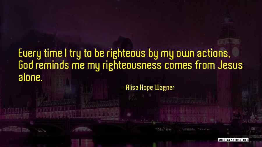 Veracity Credit Quotes By Alisa Hope Wagner Veracity Credit Quotes By Alisa Hope Wagner