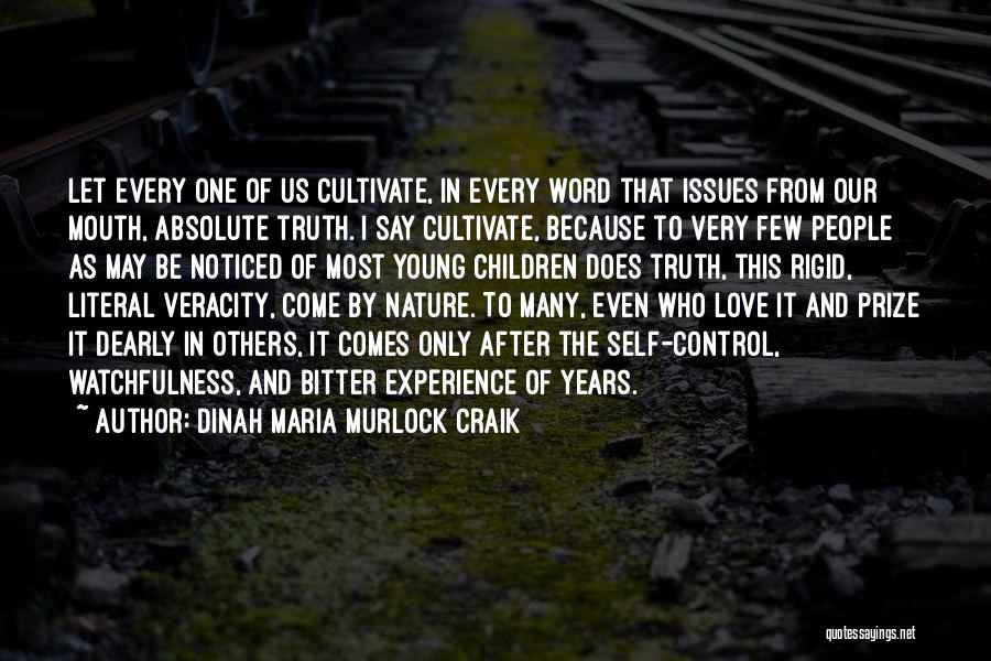 Veracity Quotes By Dinah Maria Murlock Craik