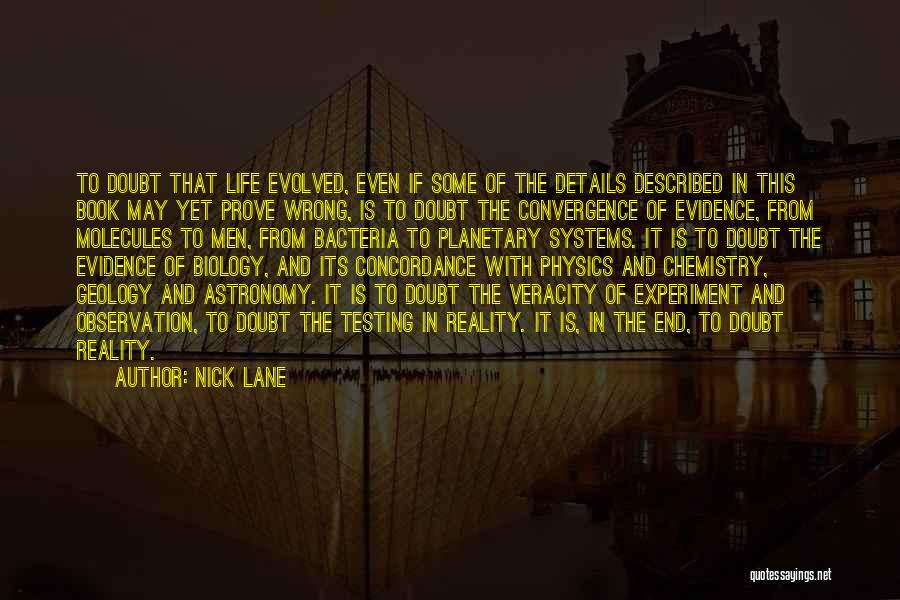 Veracity Quotes By Nick Lane